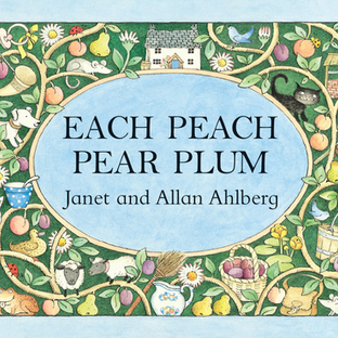 Each Peach Pear Plum - Janet & Allan Ahlberg