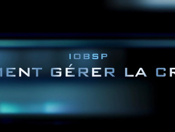 IOBSP-Comment gérer la crise ?