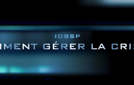 IOBSP-Comment gérer la crise ?