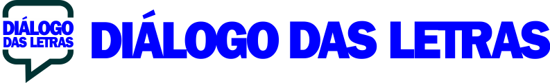 DIÁLOGO DAS LETRAS