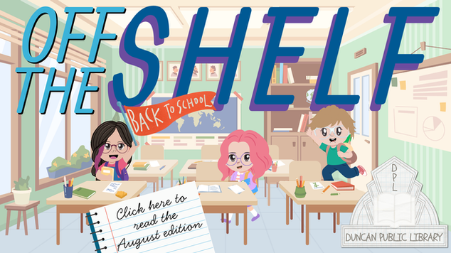 Click here to read the August Edition of Off the Shelf