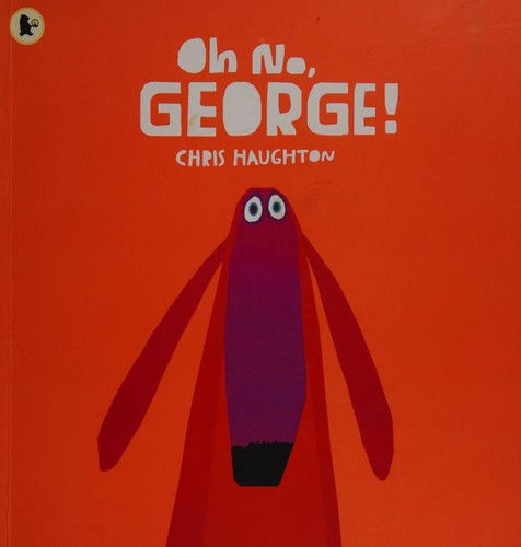Oh No, George!