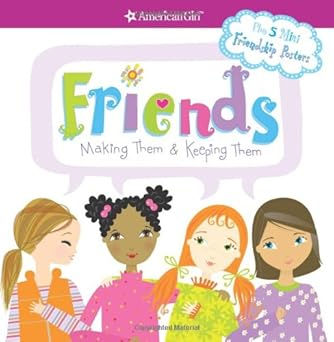 Friends: Making Them & Keeping Them