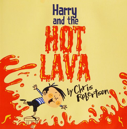 Harry and the Hot Lava