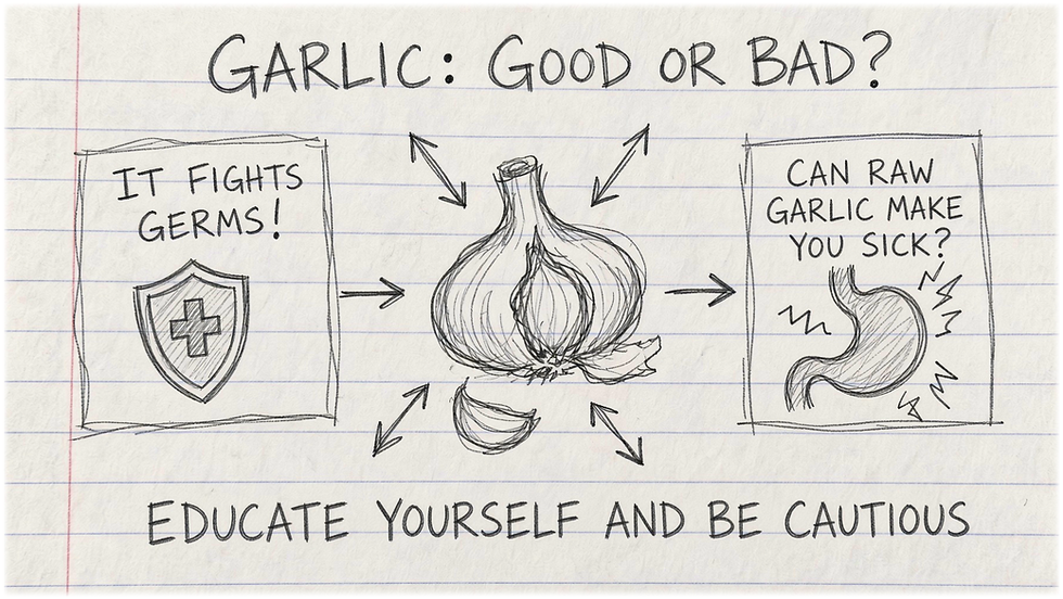 Can Raw Garlic Make You Sick or Kill You?
