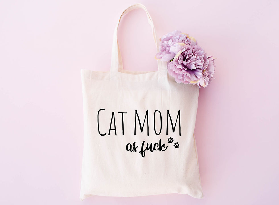 Thumbnail: Cat Mom AF (Tee, Tank or Tote Bag)