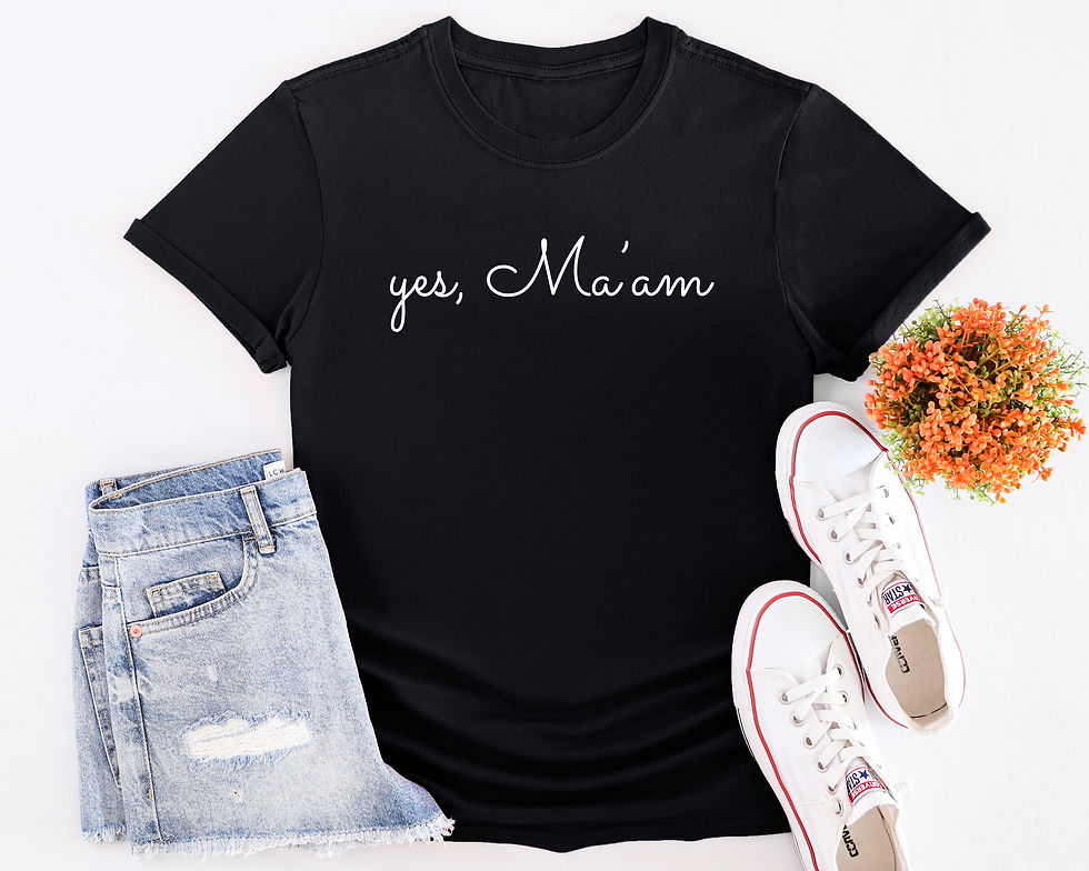 Thumbnail: Yes, Ma'am (Tee, Tank or Tote Bag)