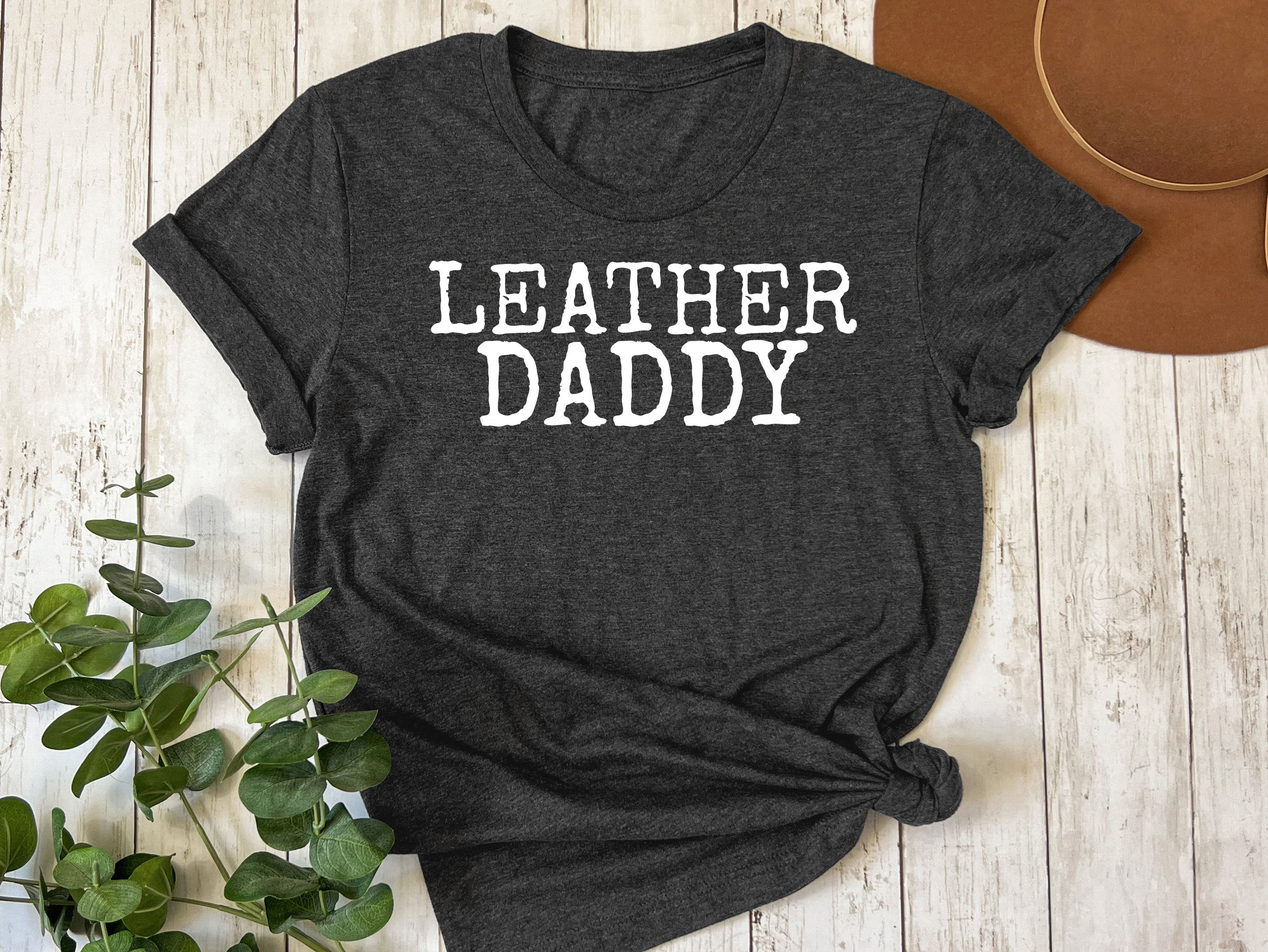 Leather Daddy | Tee or Tank