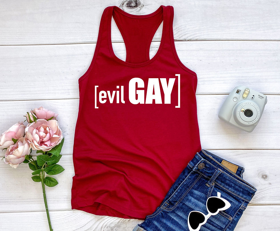 Thumbnail: Evil Gay | Tee or Tank Top