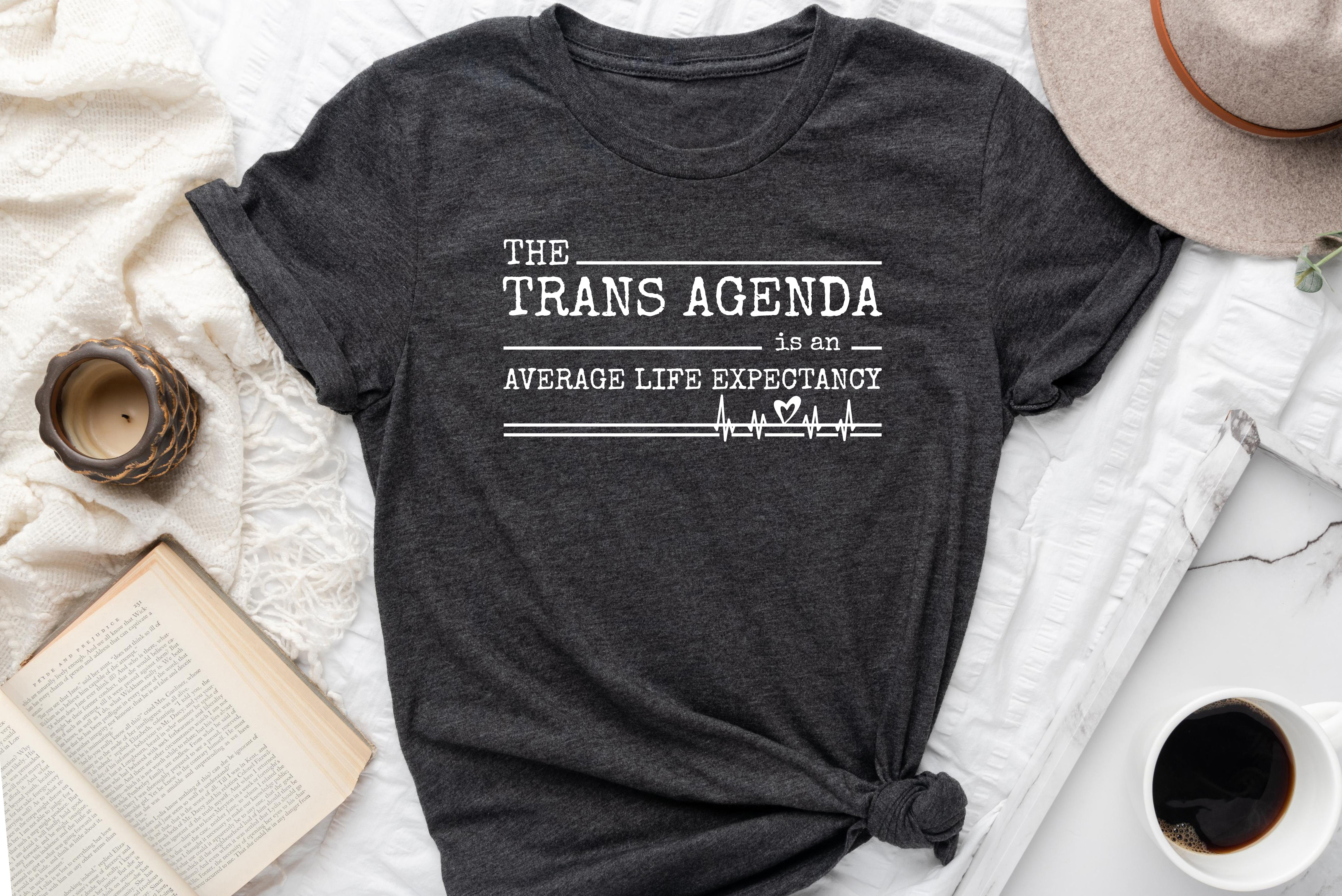 The Trans Agenda - Size: Small