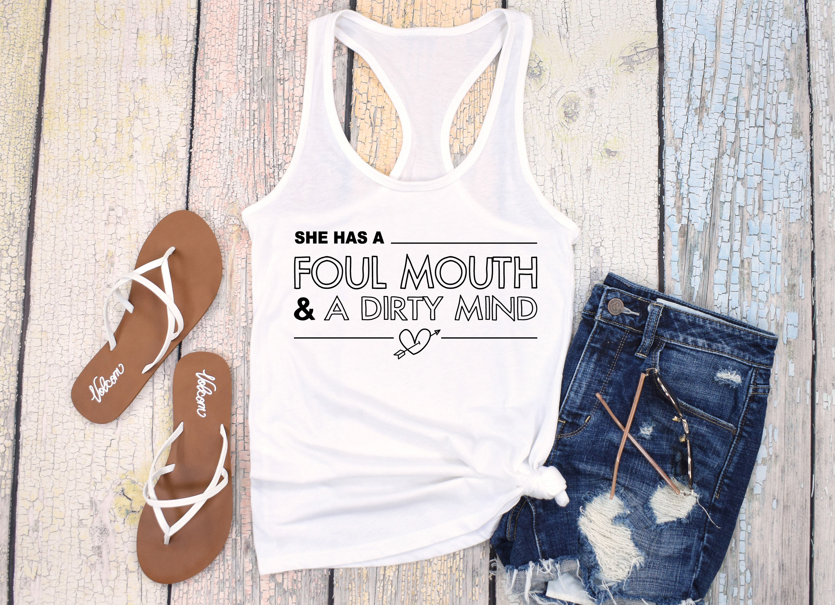 She Has A Foul Mouth And A Dirty Mind | Tee or Tank