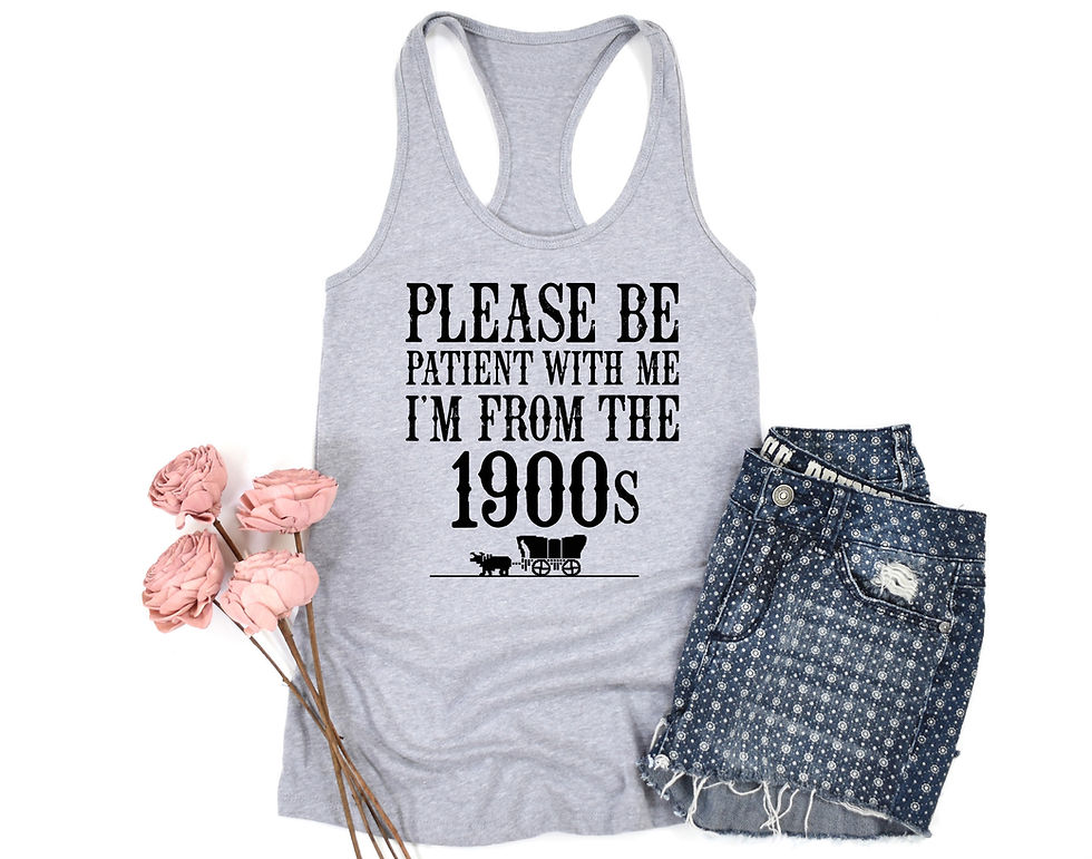 Please Be Patient With Me, I Am From The 1900s - Size: Small