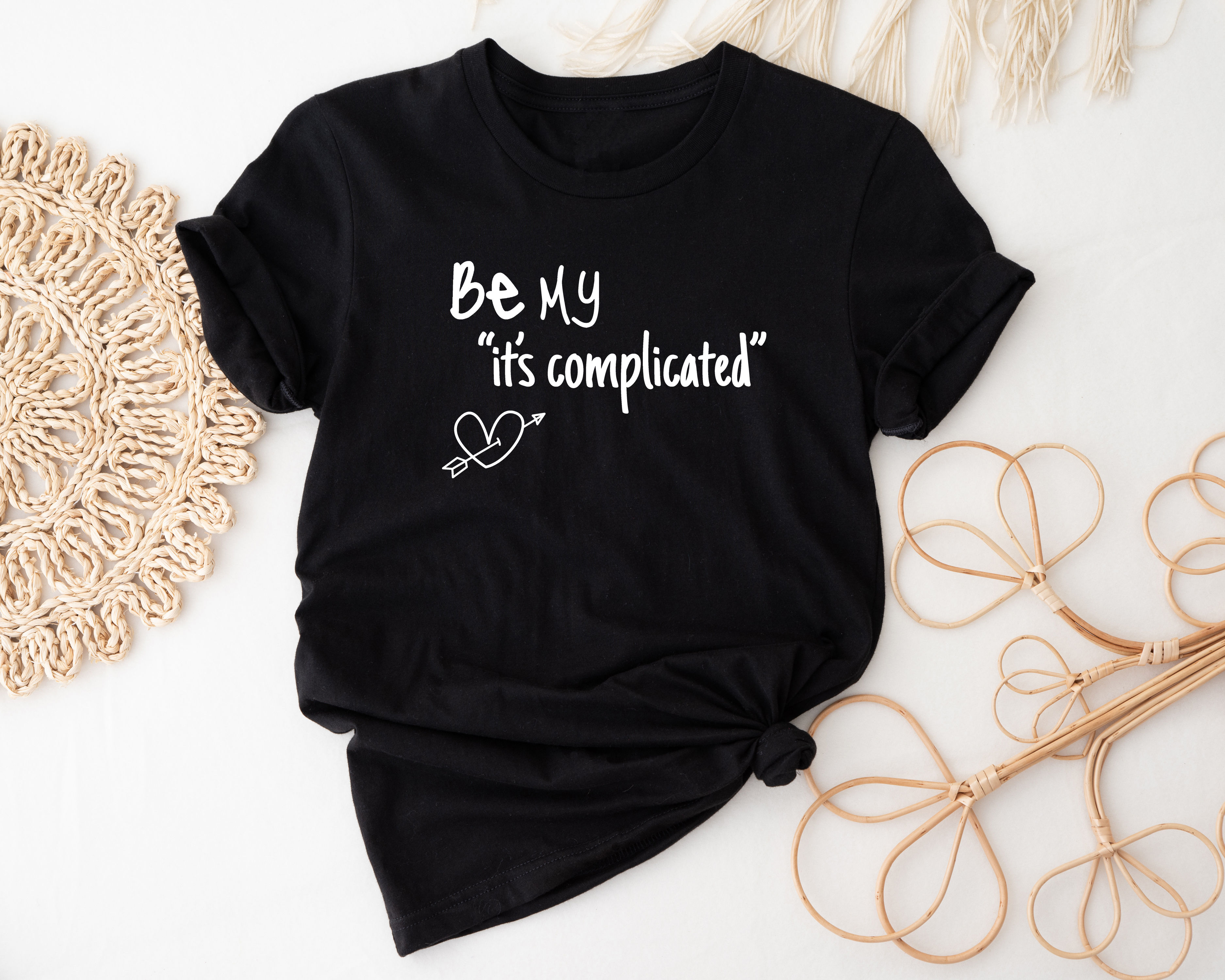 Be My It's Complicated (Tee, Tank or Tote Bag)