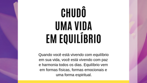 Chudô - Uma vida em equilíbrio