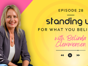 Smiling woman with blonde hair against a pink and yellow background. Text: Episode 28 "Standing up for what you believe in" with Belinda Clemmensen.