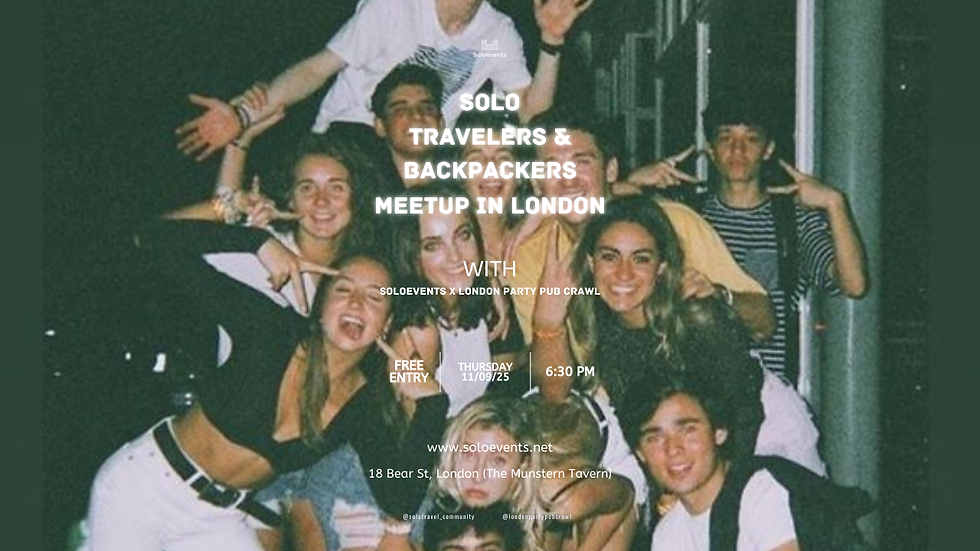 Solotravelers & Backpackers meetup in London 🇬🇧