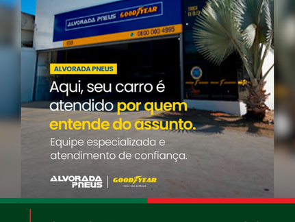 Alvorada Pneus:  seu carro atendido por quem entende do assunto 
