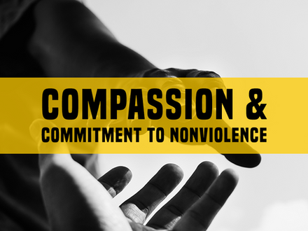 On Compassion, Commitment to Nonviolence