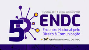 5º Encontro Nacional pelo Direito à Comunicação será realizado nos dias 8, 9 e 10 de setembro
