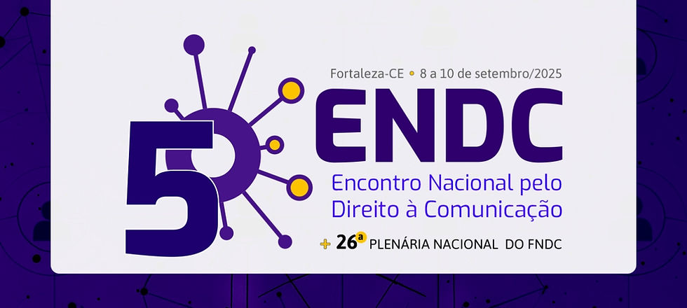 5º Encontro Nacional pelo Direito à Comunicação será realizado nos dias 8, 9 e 10 de setembro