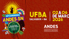 44º Congresso do ANDES-SN será realizado de 2 a 6 de março de 2026 em Salvador (BA)