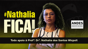 ANDES-SN acompanha e atuará no caso de Nathália Wicpolt, professora da UFBA ameaçada de exoneração
