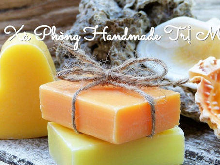XÀ PHÒNG HANDMADE TRỊ MỤN 