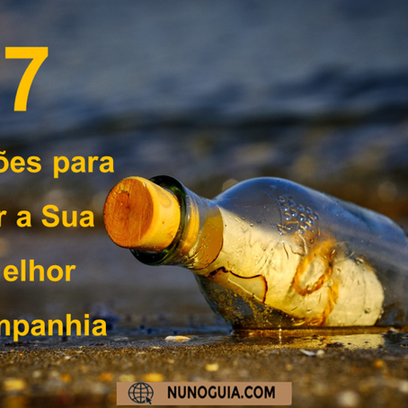 7 Razões para Ser a Sua Melhor Companhia