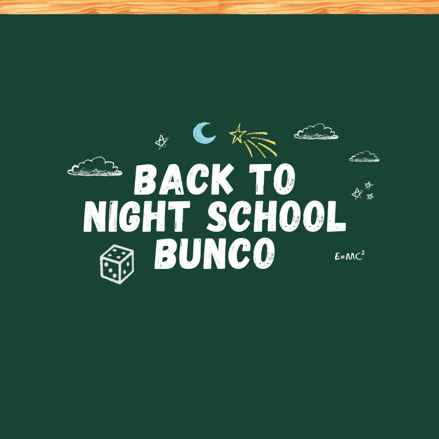 BACK TO NIGHT SCHOOL: BUNCO