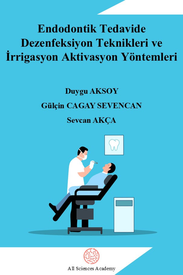 Endodontik Tedavide Dezenfeksiyon Teknikleri ve İrrigasyon Aktivasyon Yöntemleri