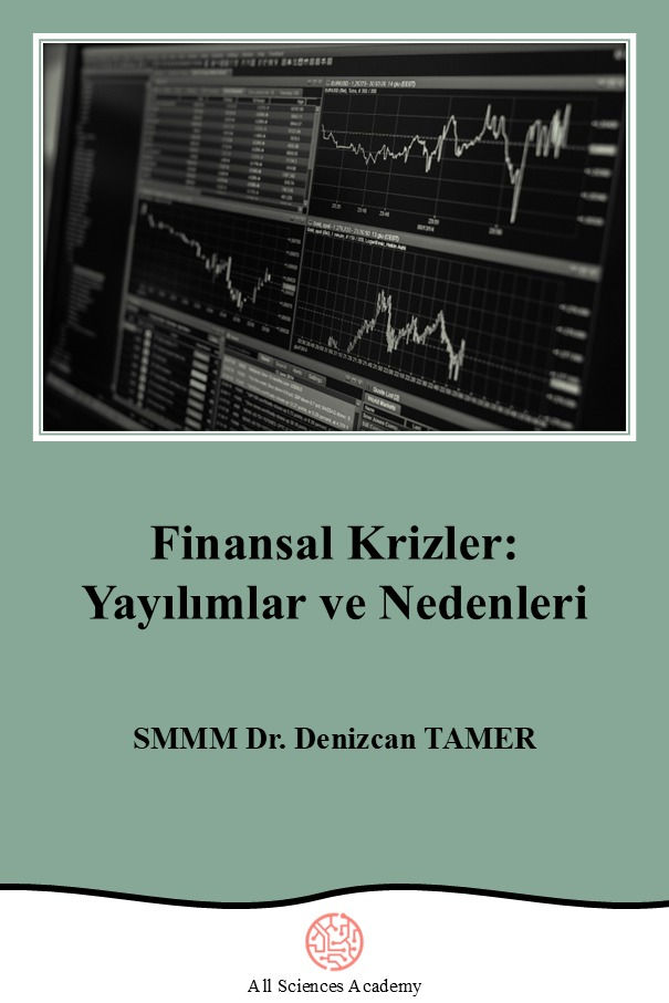 Finansal Krizler: Yayılımlar ve Nedenleri
