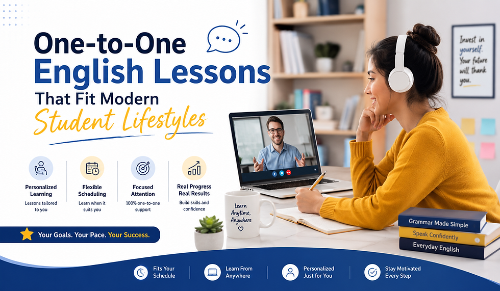 One-to-One English Lessons That Fit Modern Student Lifestyles