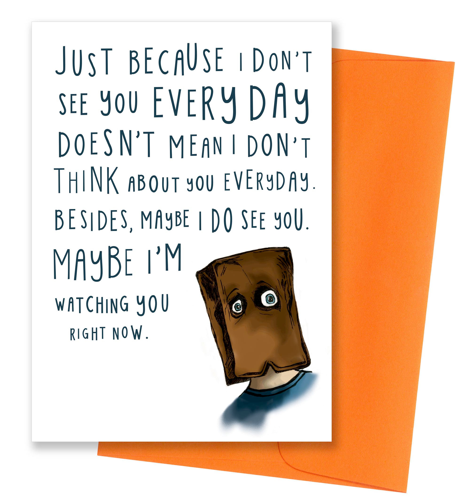 Watching You Right Now Limited Edition Friendship Card Uncooked