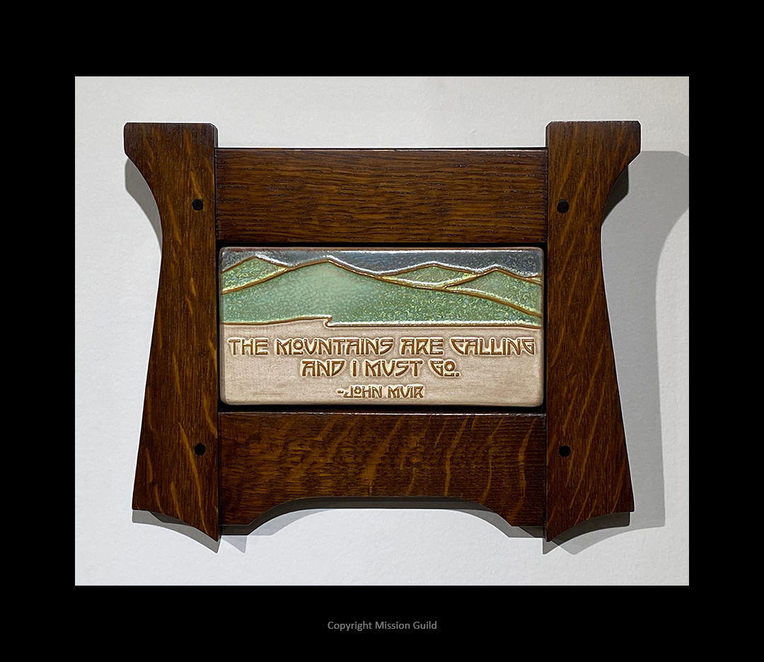 John Muir The Mountains Are Calling And I Must Go Motto Quote Framed Art Tile