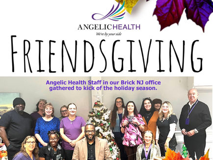 Angelic Health Celebrates Friends-giving