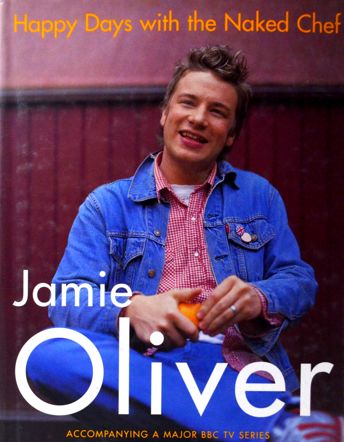 Happy Days with the Naked Chef