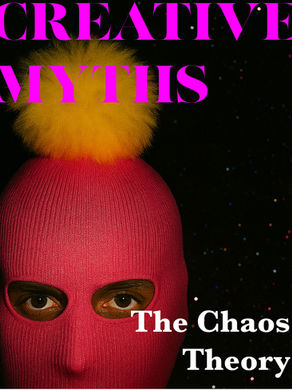 Creative Myths - Chaos Theory