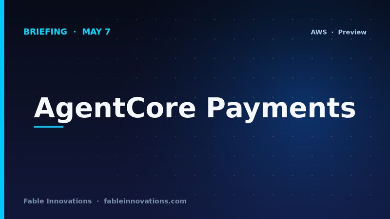 AWS AgentCore Payments goes to preview