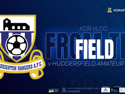 From The Field v Huddersfield Amateurs 2nd Vlog