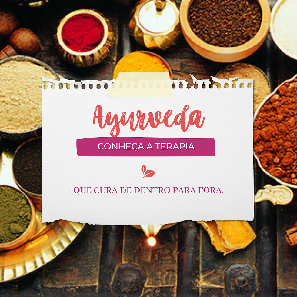 Conheça a Ayurveda!