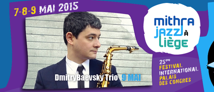 DMITRY BAEVSKY TRIO @ Jazz à Liege, Belgium
