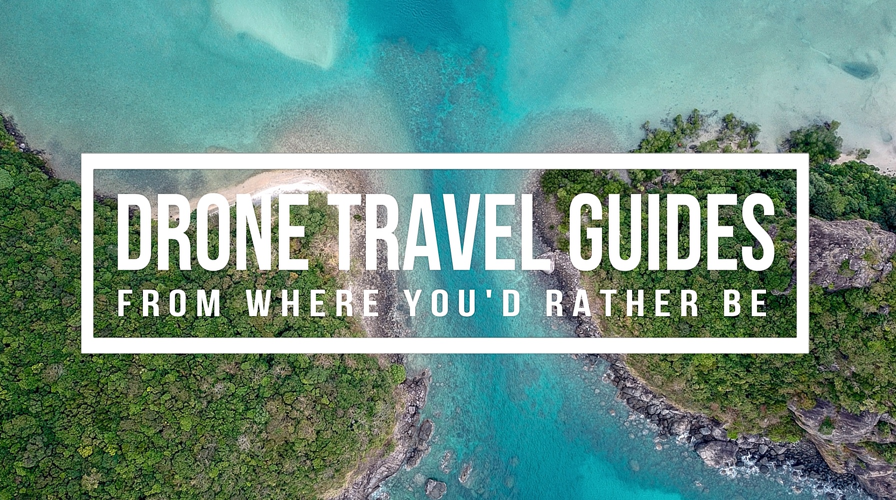 Drone Travel Guides