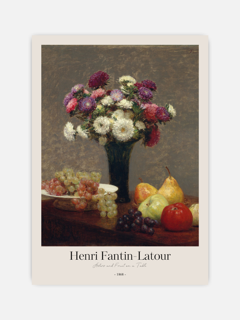 Fantin-Latour - Asters and Fruit on a Table Poster