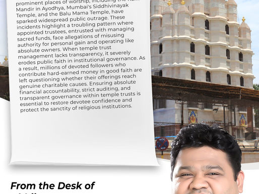 Recent reports of financial irregularities in prominent places of worship...