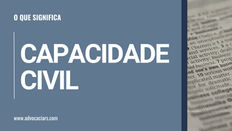 O que significa o termo "CAPACIDADE CIVIL"