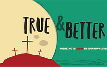 True & Better.png