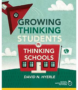 Growing Thinking Students in Thinking Schools