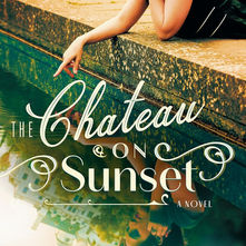 Jen's Jewels Author Interview: The Chateau on Sunset by Natasha Lester