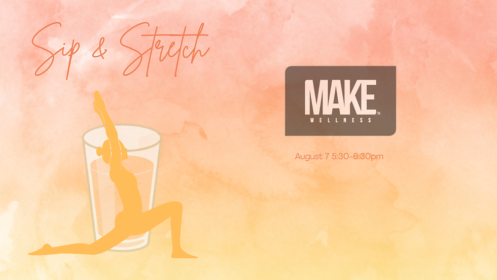 Sip & Stretch