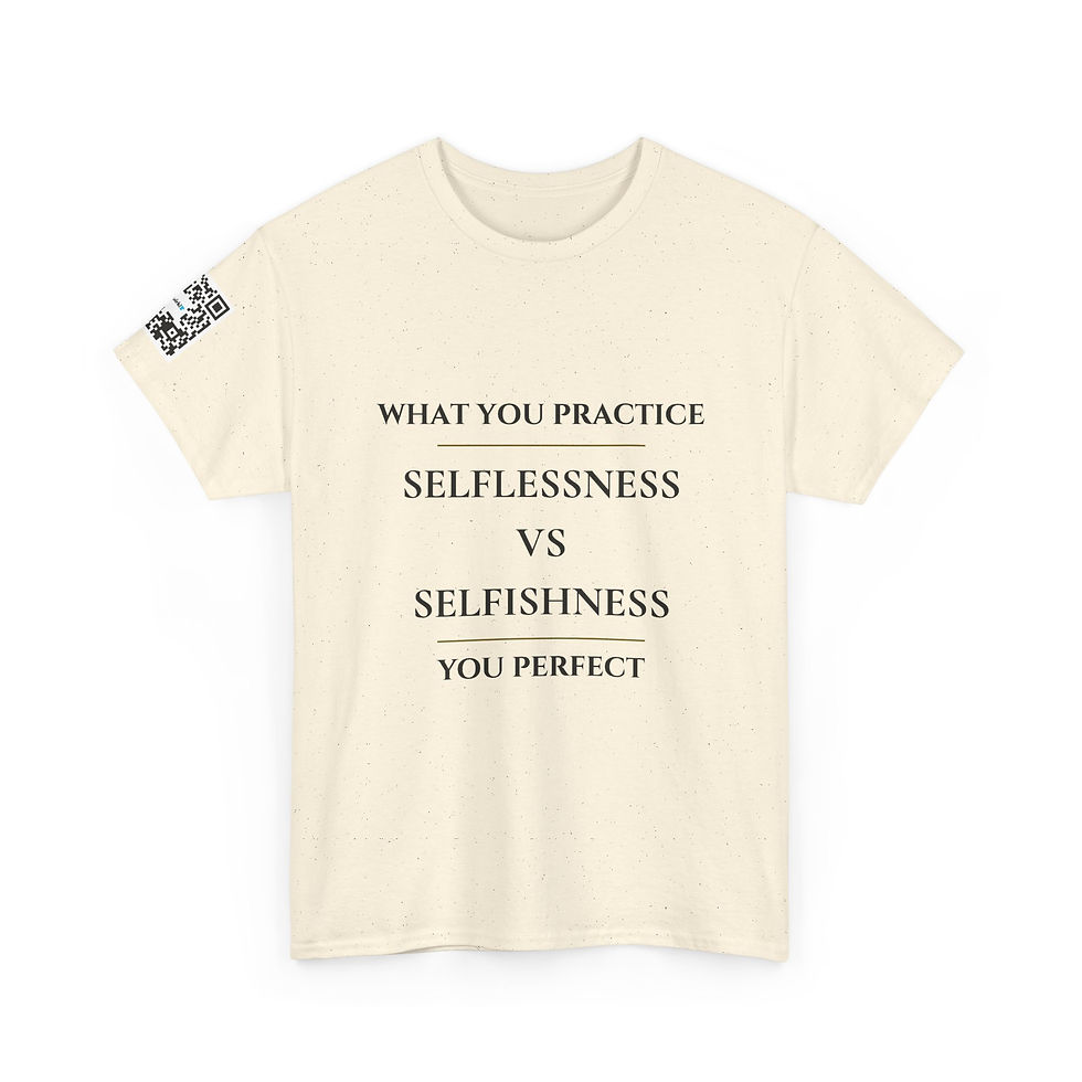 Thumbnail: Selflessness vs Selfishness Tee - Practice Makes Perfect